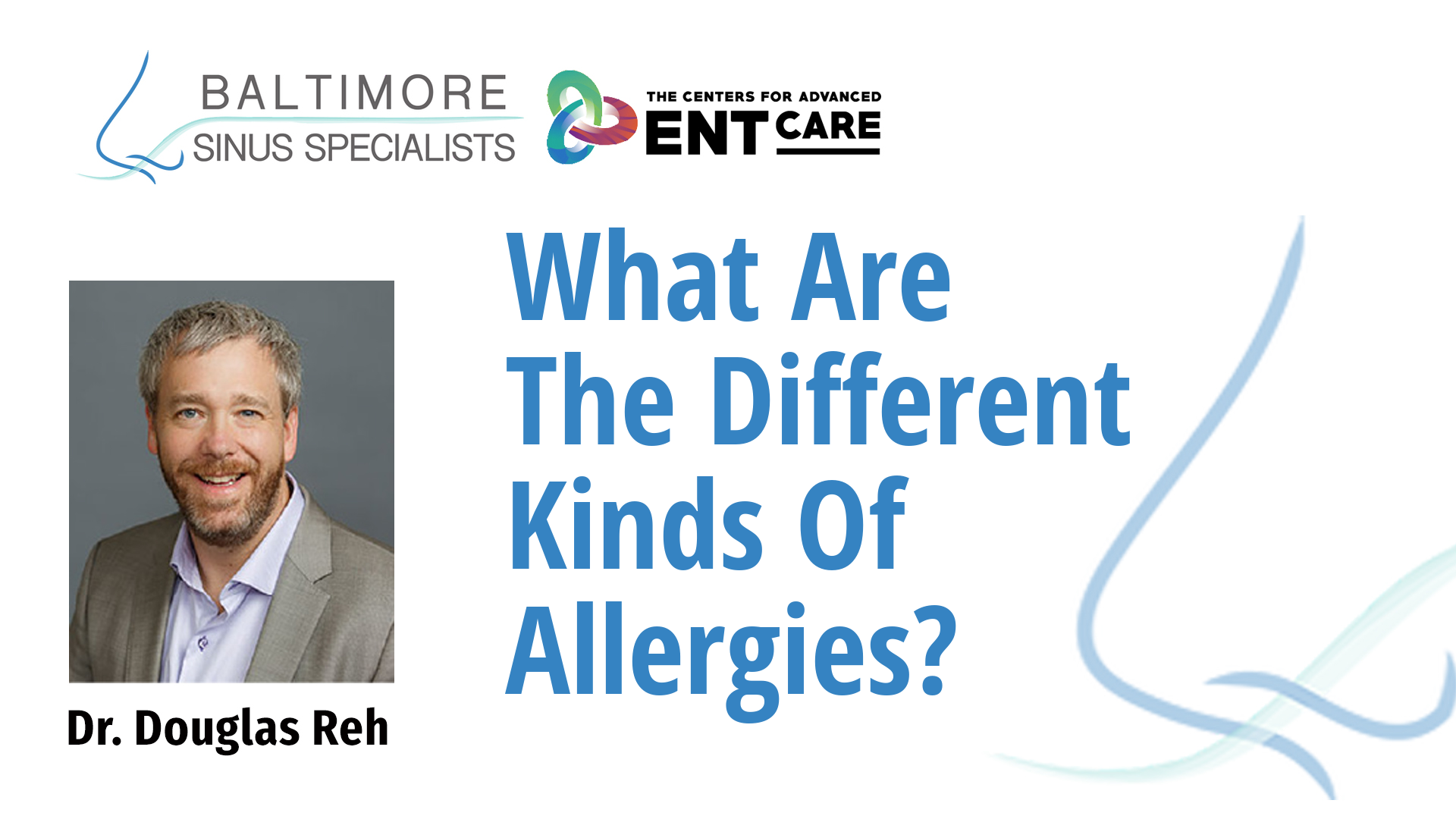 What Are The Different Kinds Of Allergies Towson Maryland ENT Surgery